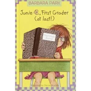 A Stepping Stone Book Series: Junie B., First Grader (At Last!) by Barbara Park